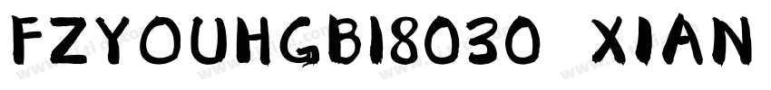 FZYOUHGB18030 XIAN  字体转换
